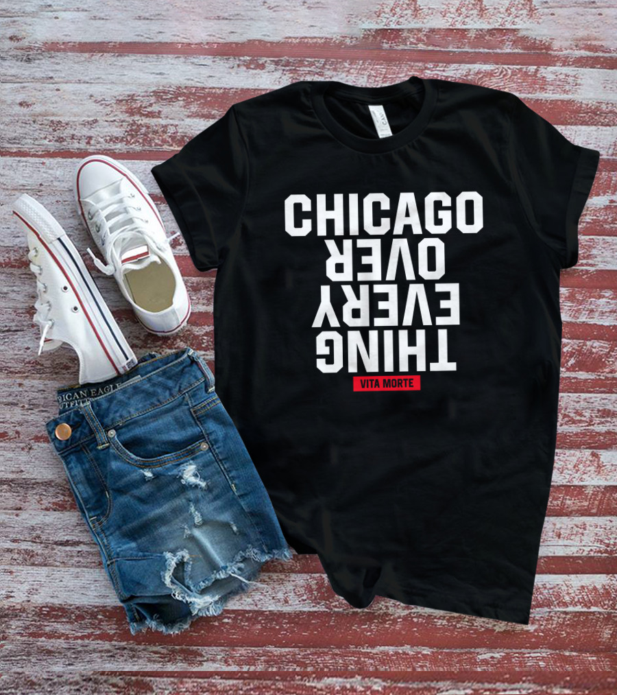 Chicago Over Everything Vita Morte T-Shirt