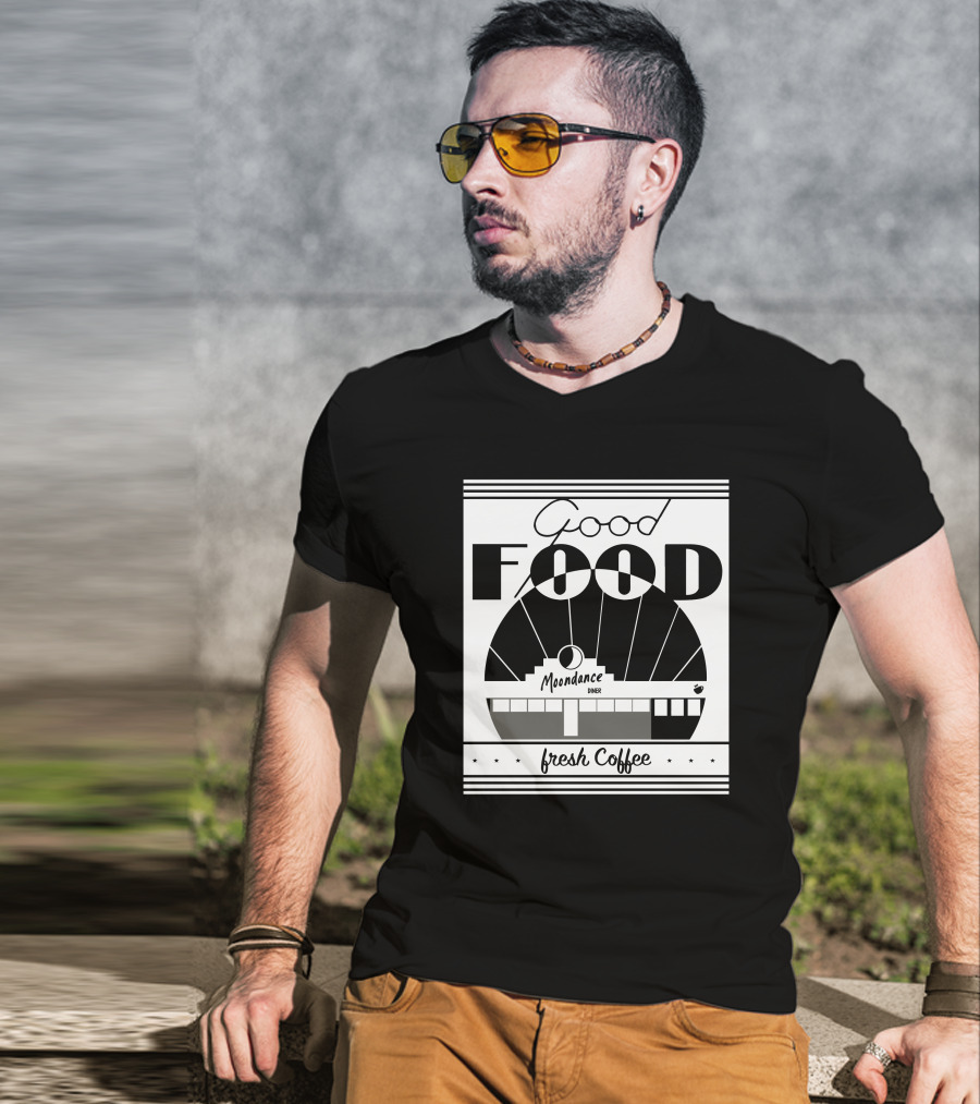 Good Food Moondance Diner Fresh Coffee T-Shirt