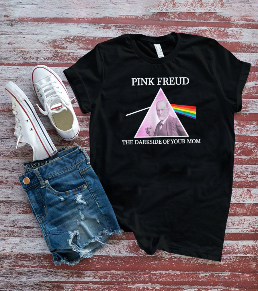 Pink Freud The Darkside Of Your Mom T-Shirt