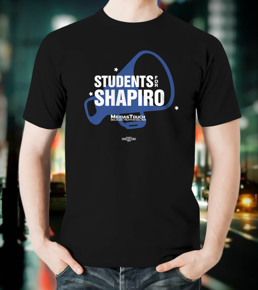 Students For Shapiro MeidasTouch Because Truth Is Golden T-Shirt