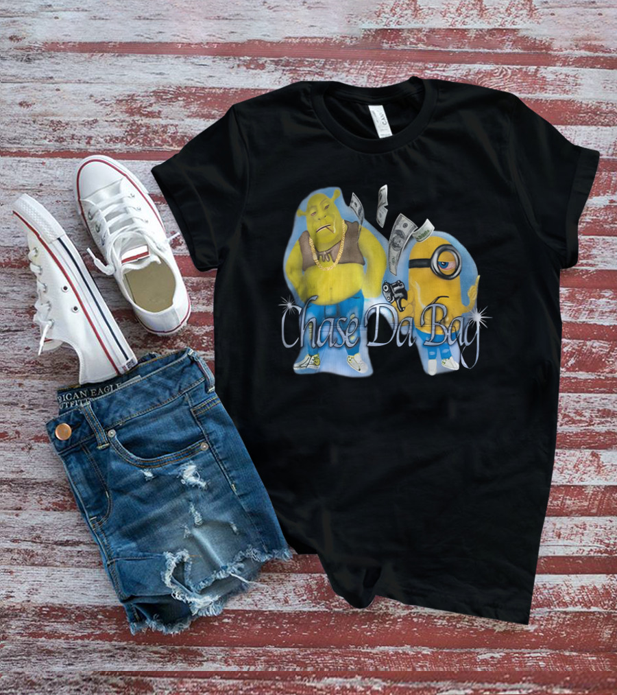 Chase Da Bag Shrek Minion Money T-Shirt
