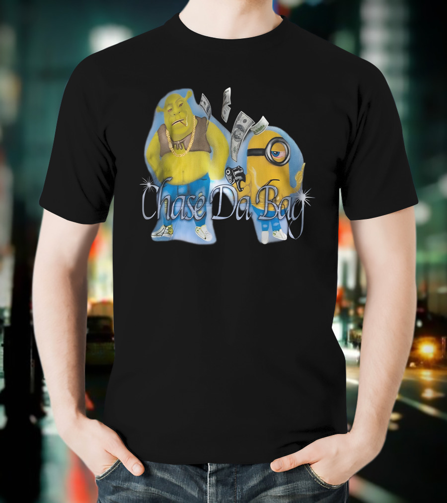 Chase Da Bag Shrek Minion Money T-Shirt