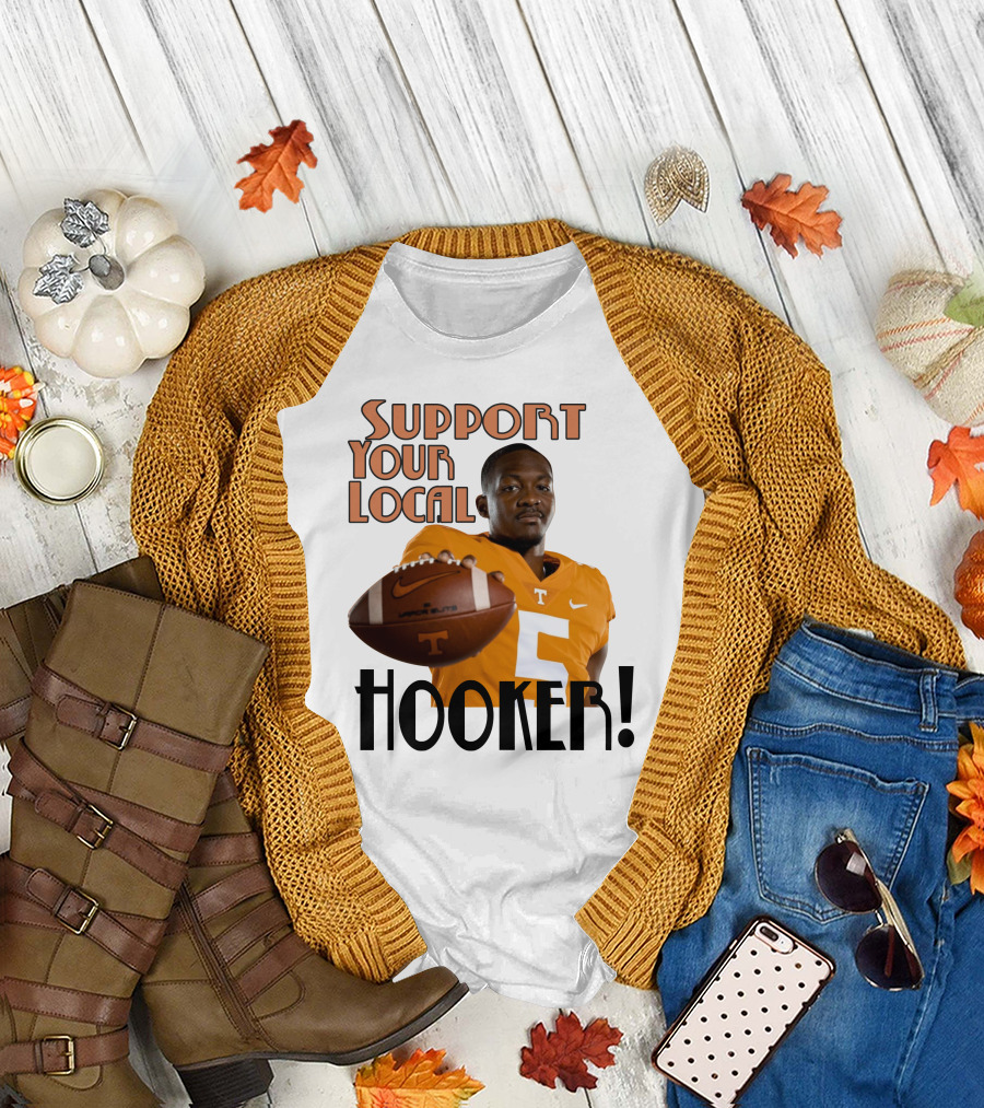 Hendon Hooker Support Your Local Hooker Tennessee Volunteers Football T-Shirt