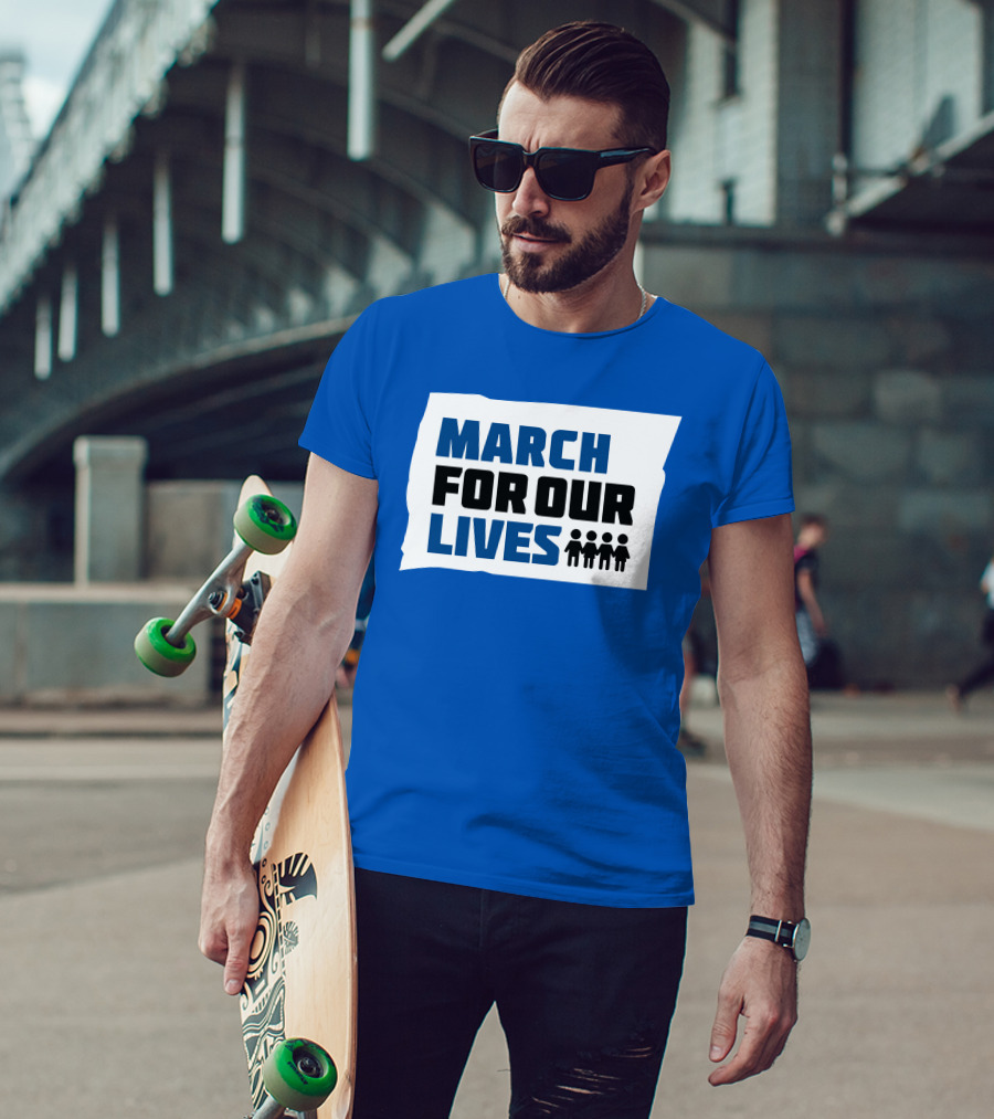 MARCH FOR OUR LIVES Protest Social Movement Iconic Text And Figures T-Shirt