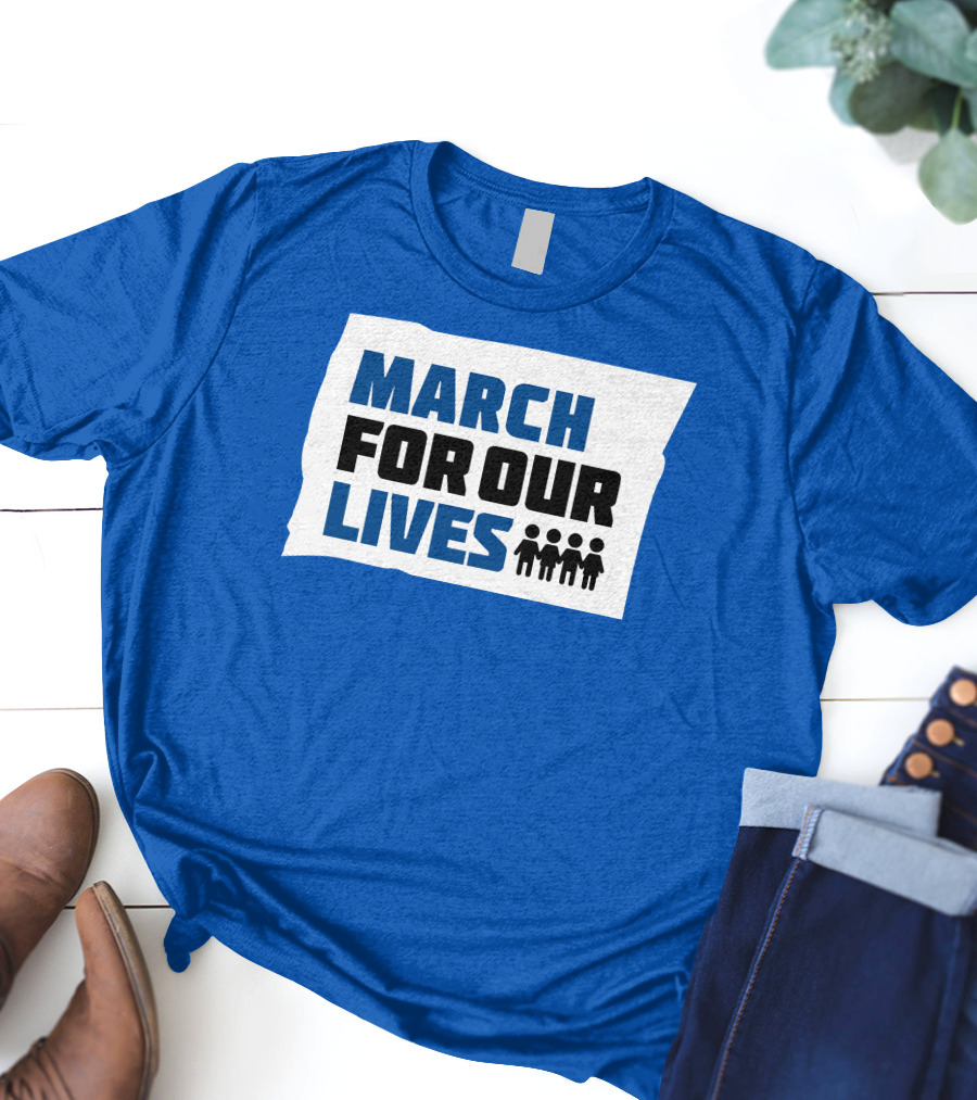 MARCH FOR OUR LIVES Protest Social Movement Iconic Text And Figures T-Shirt