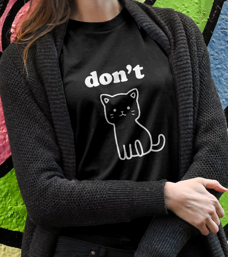 Don't Kitty Cute Cat Outline T-Shirt