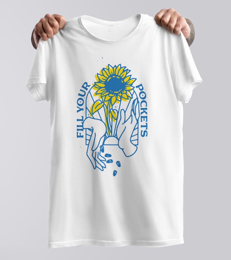 Fill Your Pockets Sunflower Seeds T-Shirt