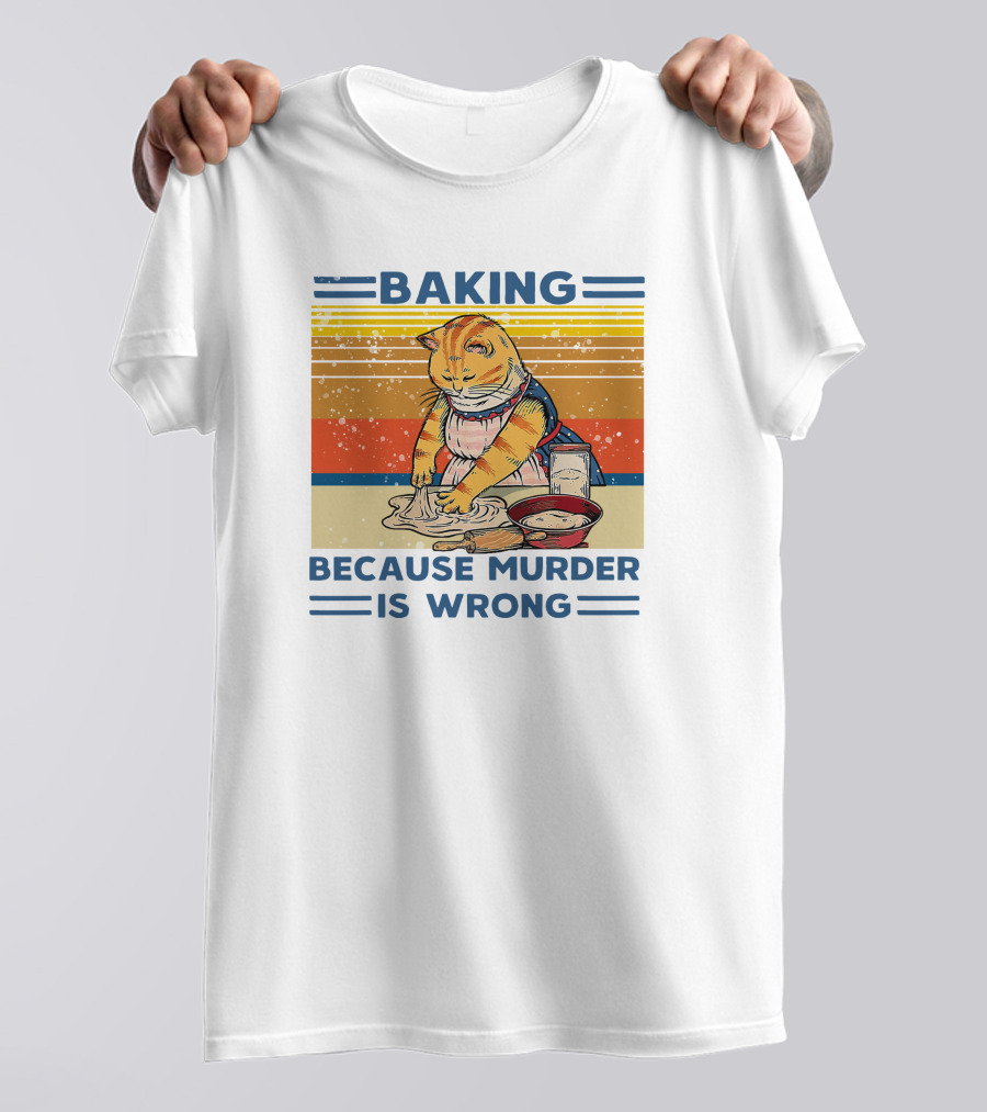 Baking Because Murder Is Wrong Cat Retro Style Nigel Simmonds T-Shirt