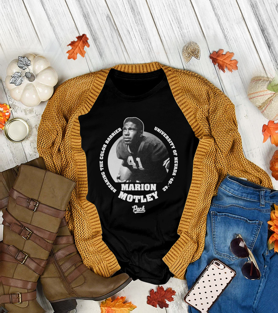 Breaking The Color Barrier Marion Motley University Of Nevada Football Pack T-Shirt