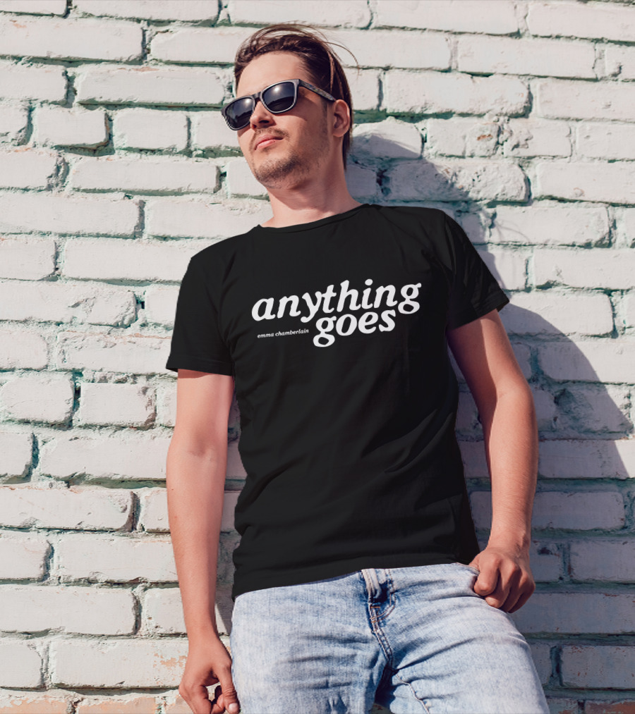 Anything Goes Emma Chamberlain Merch T-Shirt
