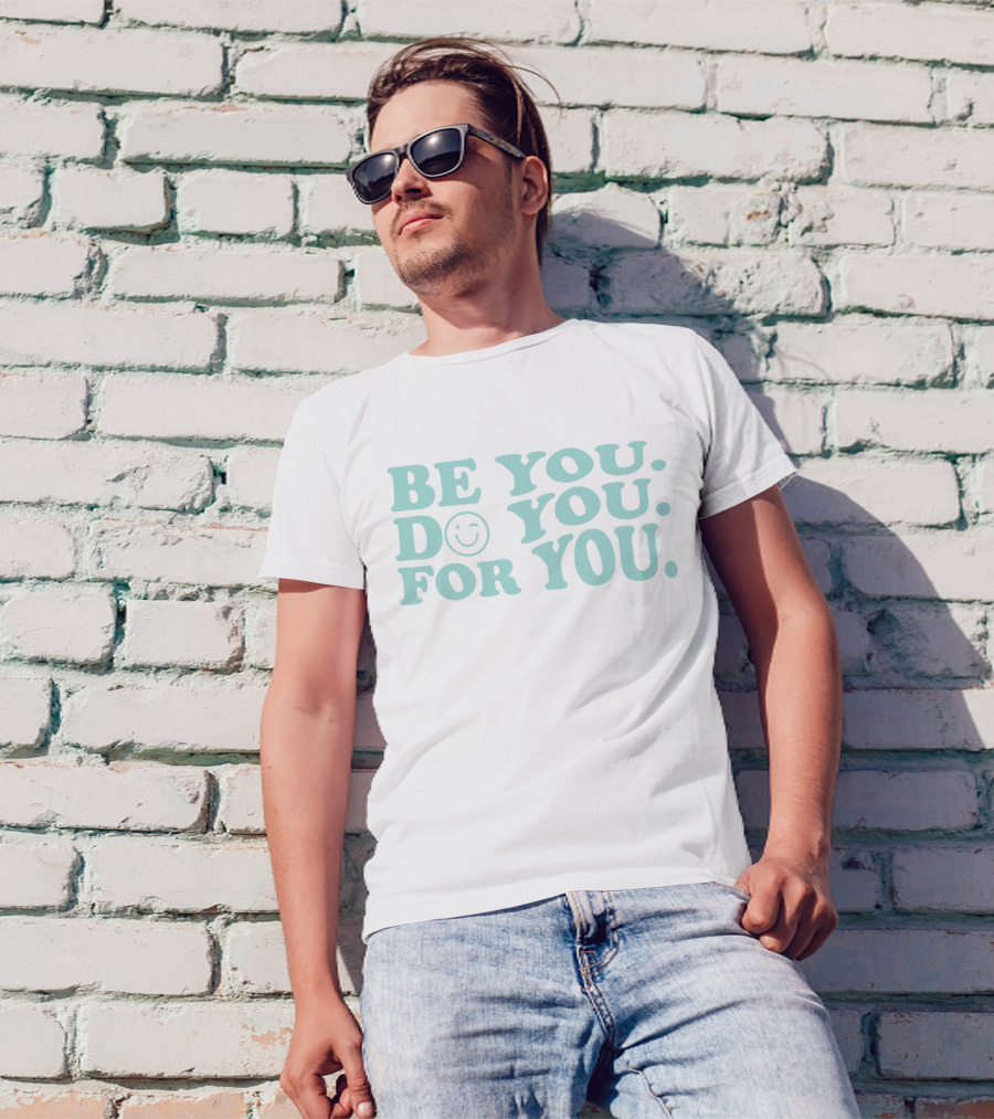 Be You Do You For You Keep It Cleaner Merch T-Shirt