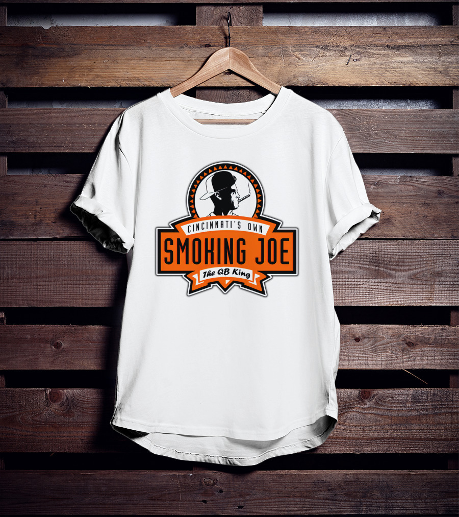 Cincinnati's Own Smoking Joe The QB King T-Shirt