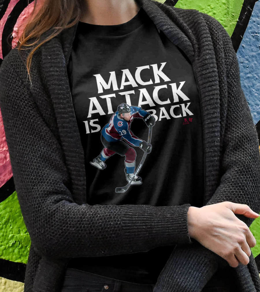 Mack Attack Is Back Nathan MacKinnon Hockey 29 T-Shirt