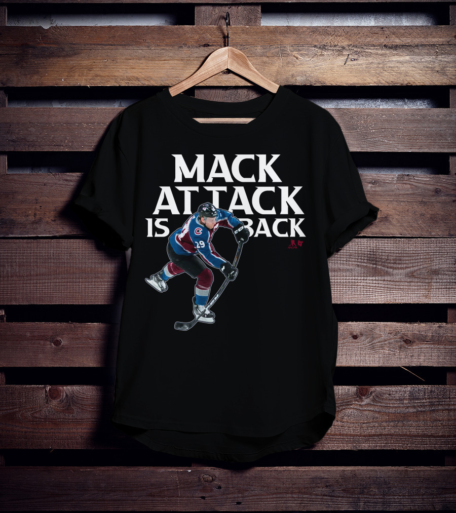 Mack Attack Is Back Nathan MacKinnon Hockey 29 T-Shirt