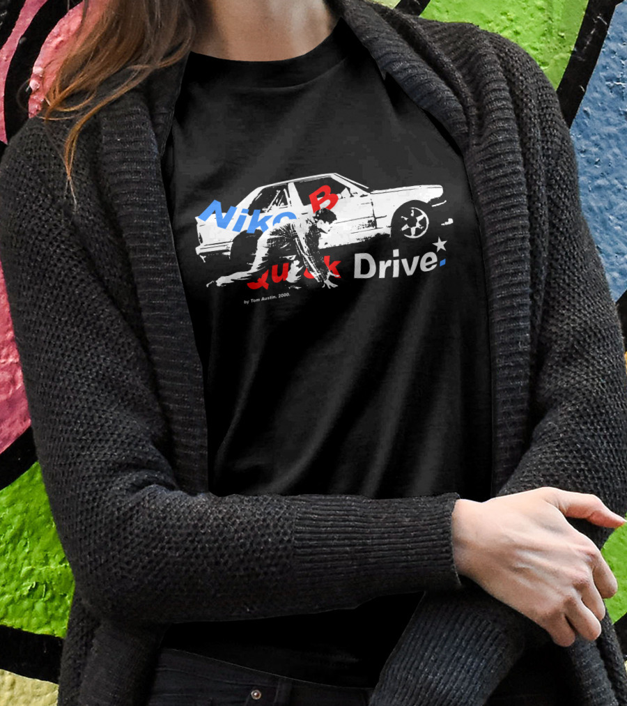 Niko B Quick Drive By Tom Austin 2006 T-Shirt