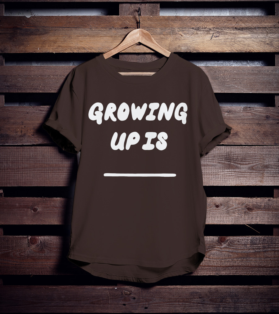 GROWING UP IS RUEL MERCH T-Shirt