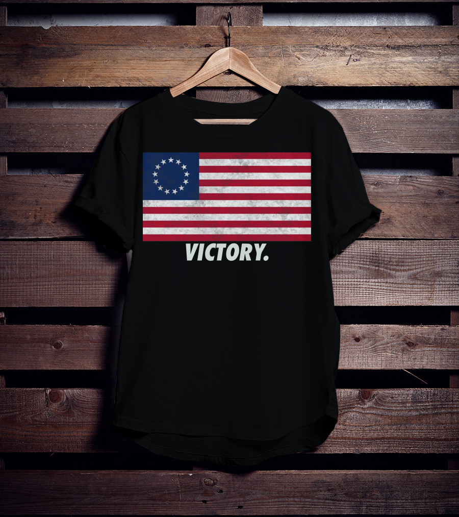 Betsy Ross Flag Victory T-Shirt