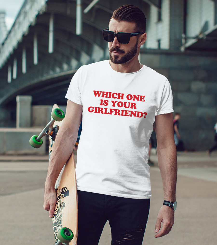 Which One Is Your Girlfriend Dirty Hit Merch T-Shirt