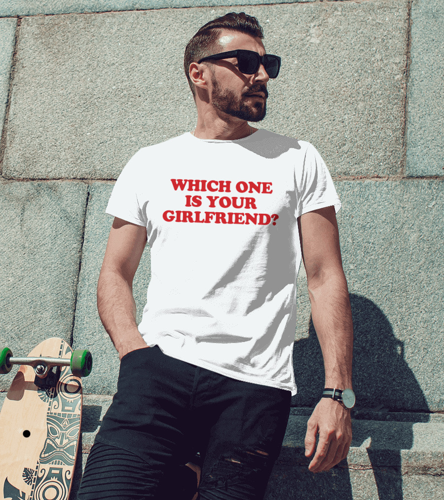 Which One Is Your Girlfriend Dirty Hit Merch T-Shirt