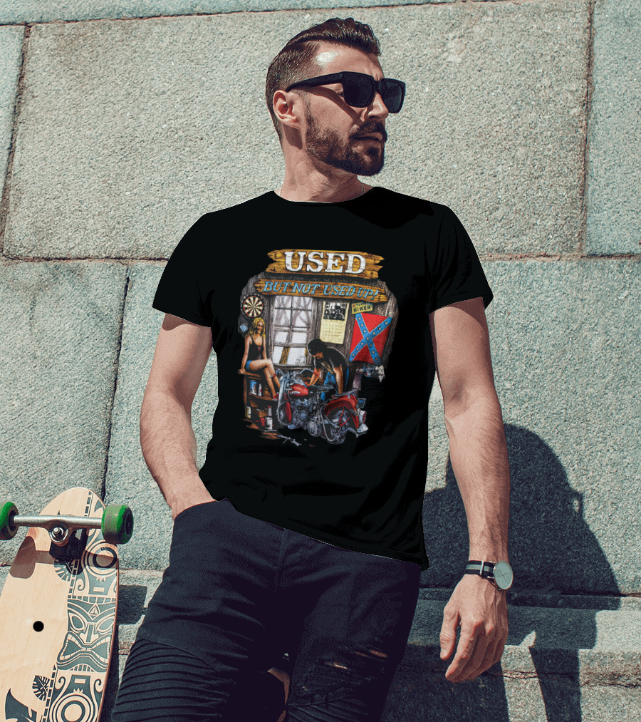 Used But Not Used Up Biker T-Shirt