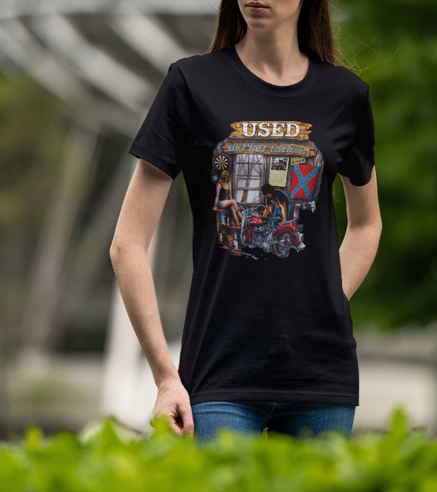 Used But Not Used Up Biker T-Shirt