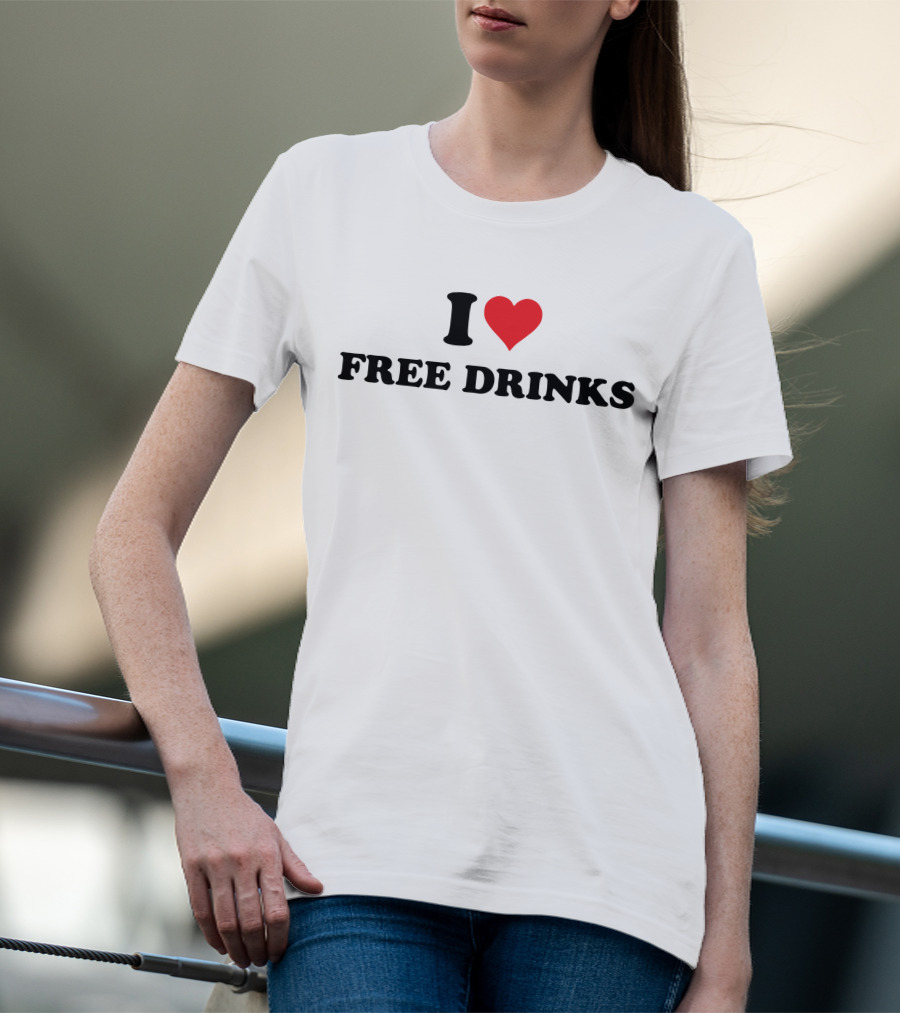 I Heart Free Drinks T-Shirt