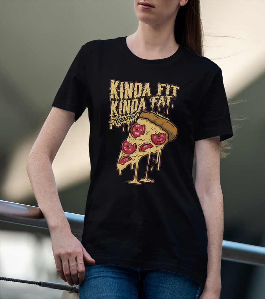Kinda Fit Kinda Fat Apparel Melting Pizza Slice With Pepperoni Weights T-Shirt