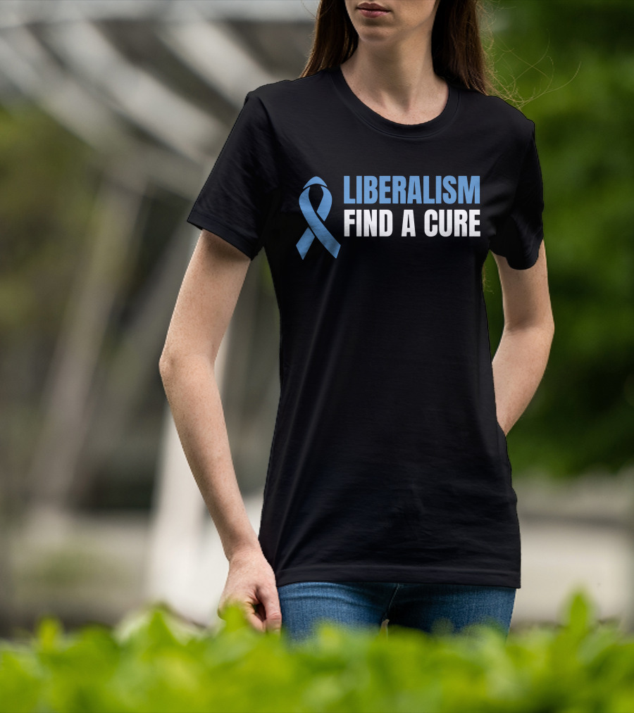 Liberalism Find A Cure Blue Awareness T-Shirt