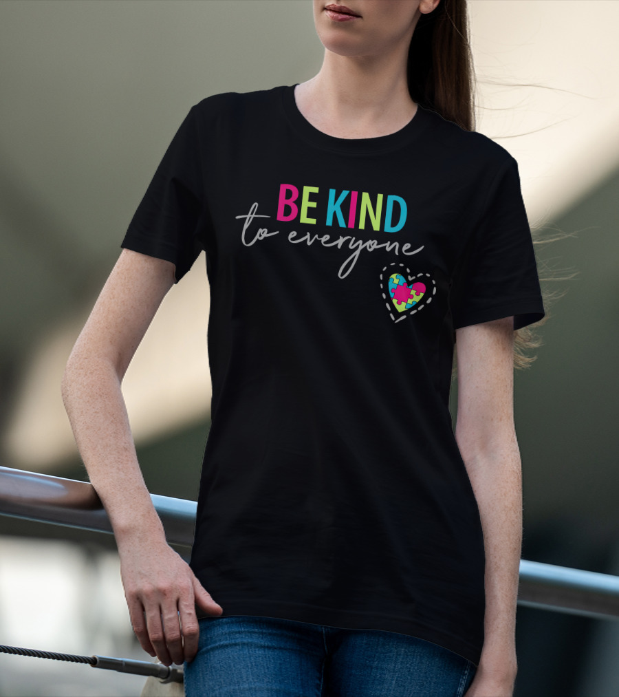 BE KIND To Everyone Puzzle Heart T-Shirt