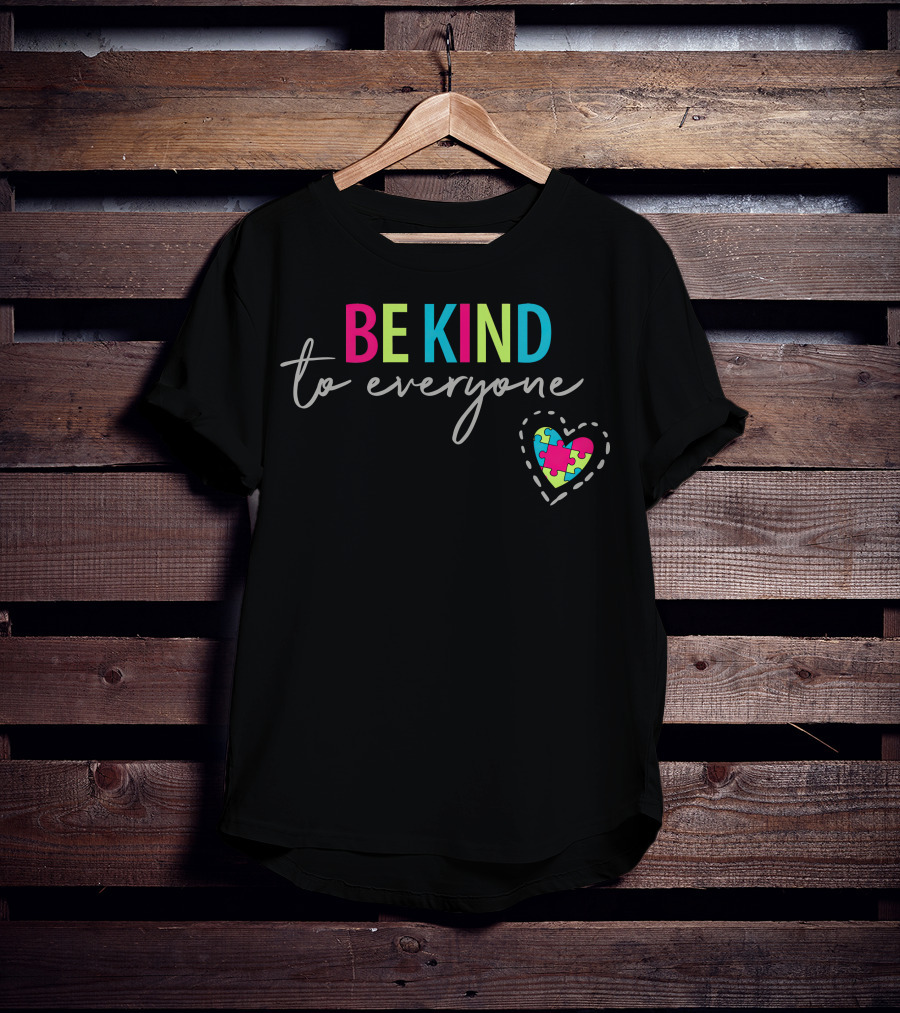 BE KIND To Everyone Puzzle Heart T-Shirt