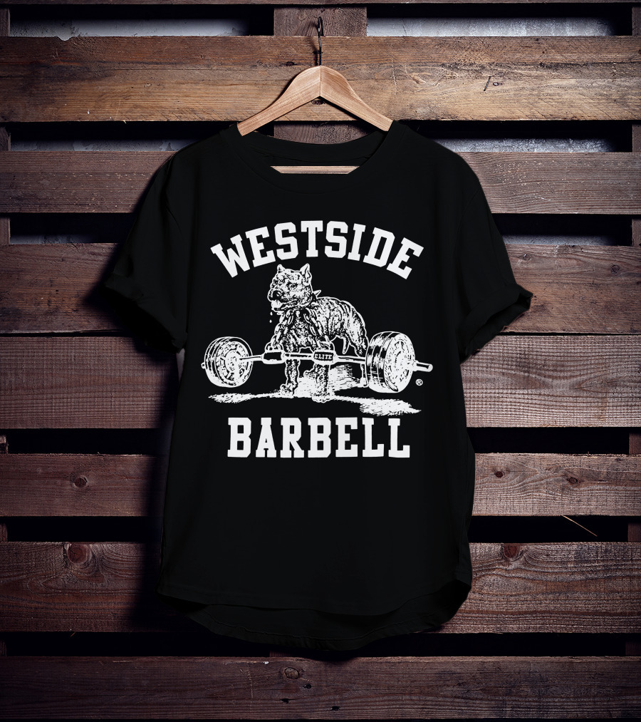 WESTSIDE BARBELL ELITE DOG LIFTING WEIGHTS T-Shirt