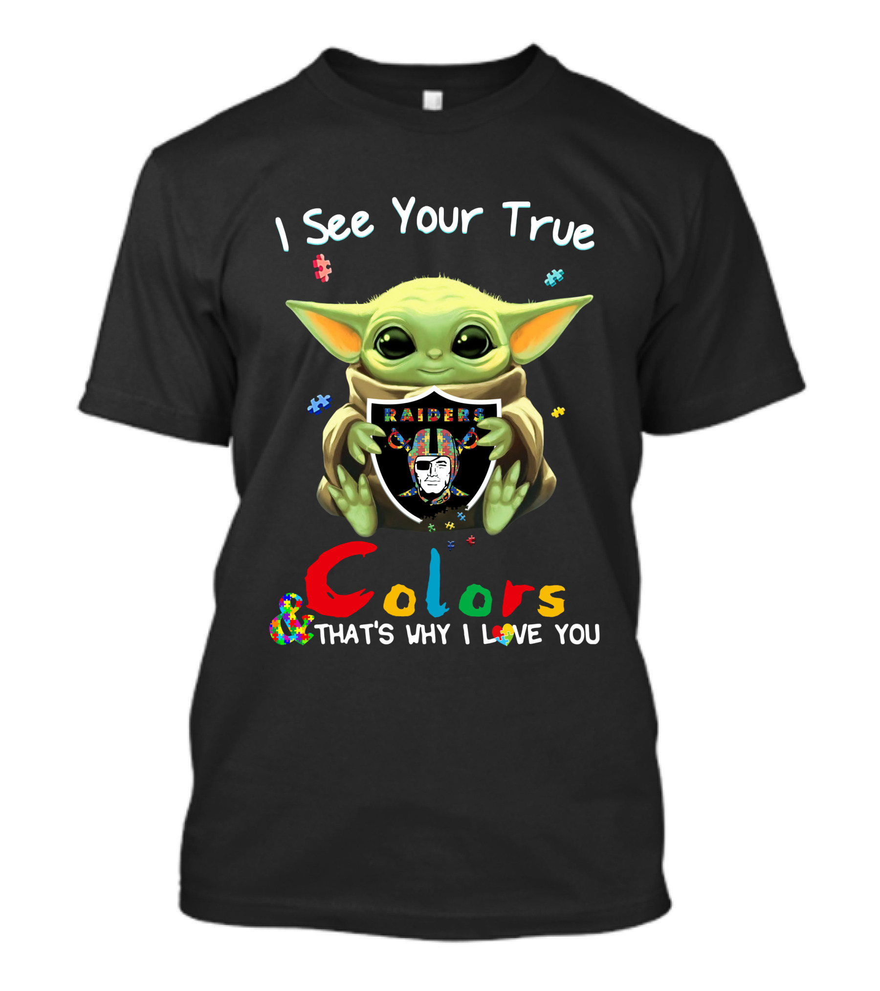 I See Your True Colors Las Vegas Raiders Yoda T-Shirt