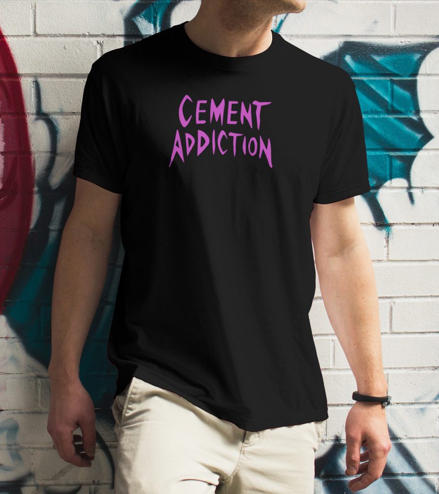 Cement Addiction Urban Bold Typography T-Shirt