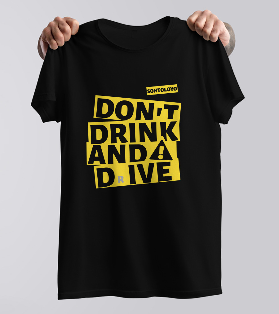 Sontoloyo Don't Drink And Drive Warning T-Shirt