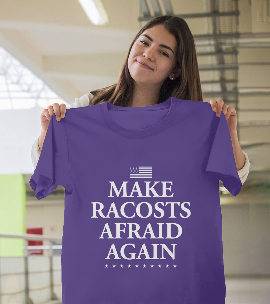 MAKE RACOSTS AFRAID AGAIN AMERICAN FLAG STARS T-Shirt