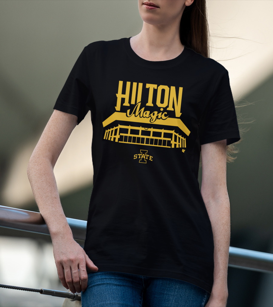 HILTON MAGIC IOWA STATE STADIUM T-Shirt