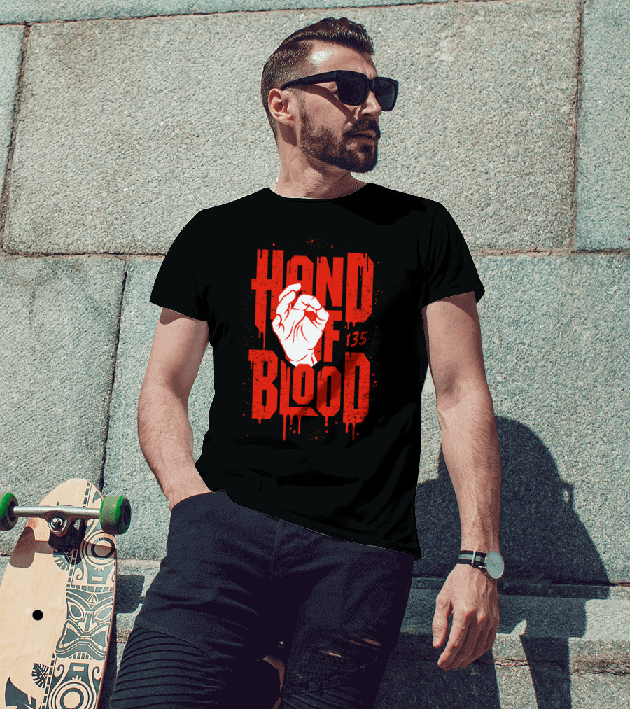 HAND OF BLOOD 135 T-Shirt