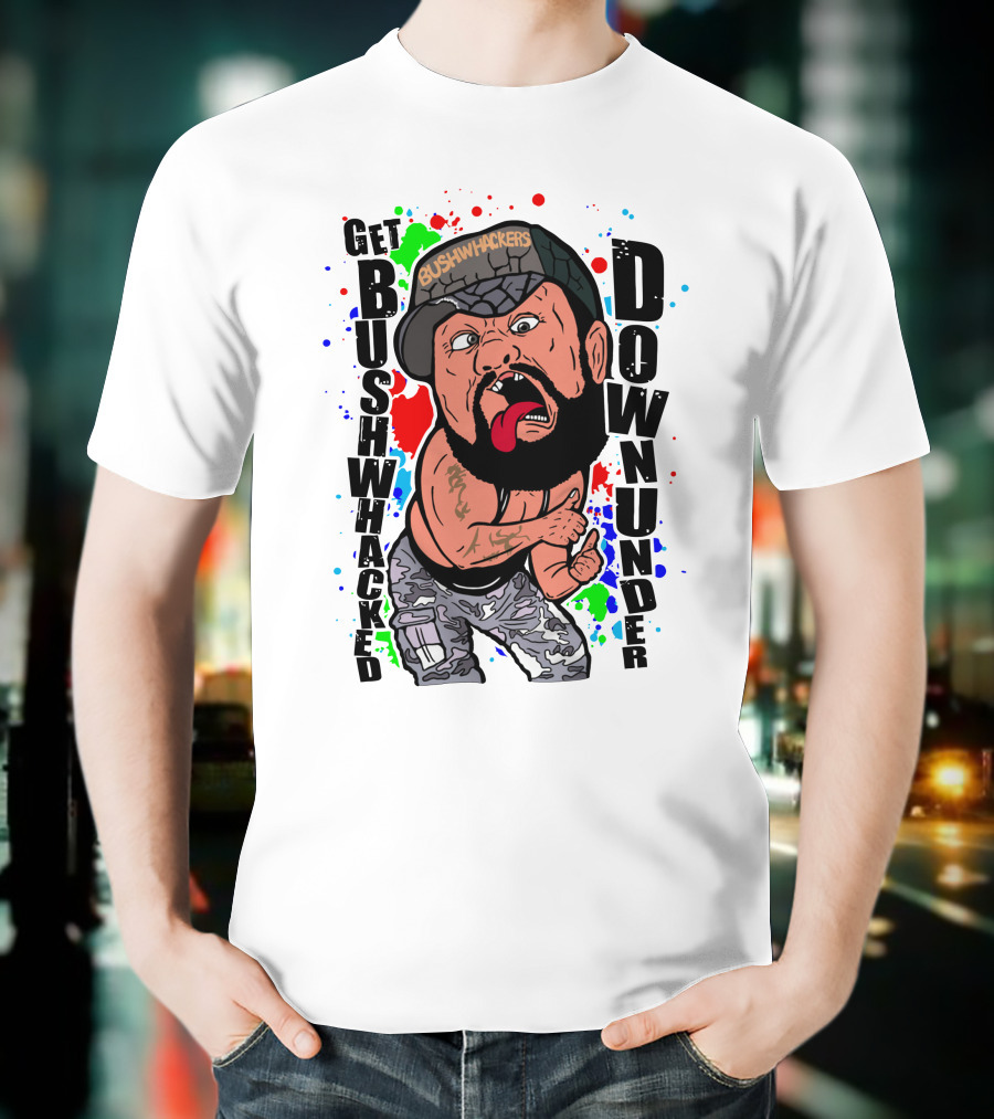 Get Bushwhacked Down Under Pro Wrestling Tees Bushwhackers T-Shirt