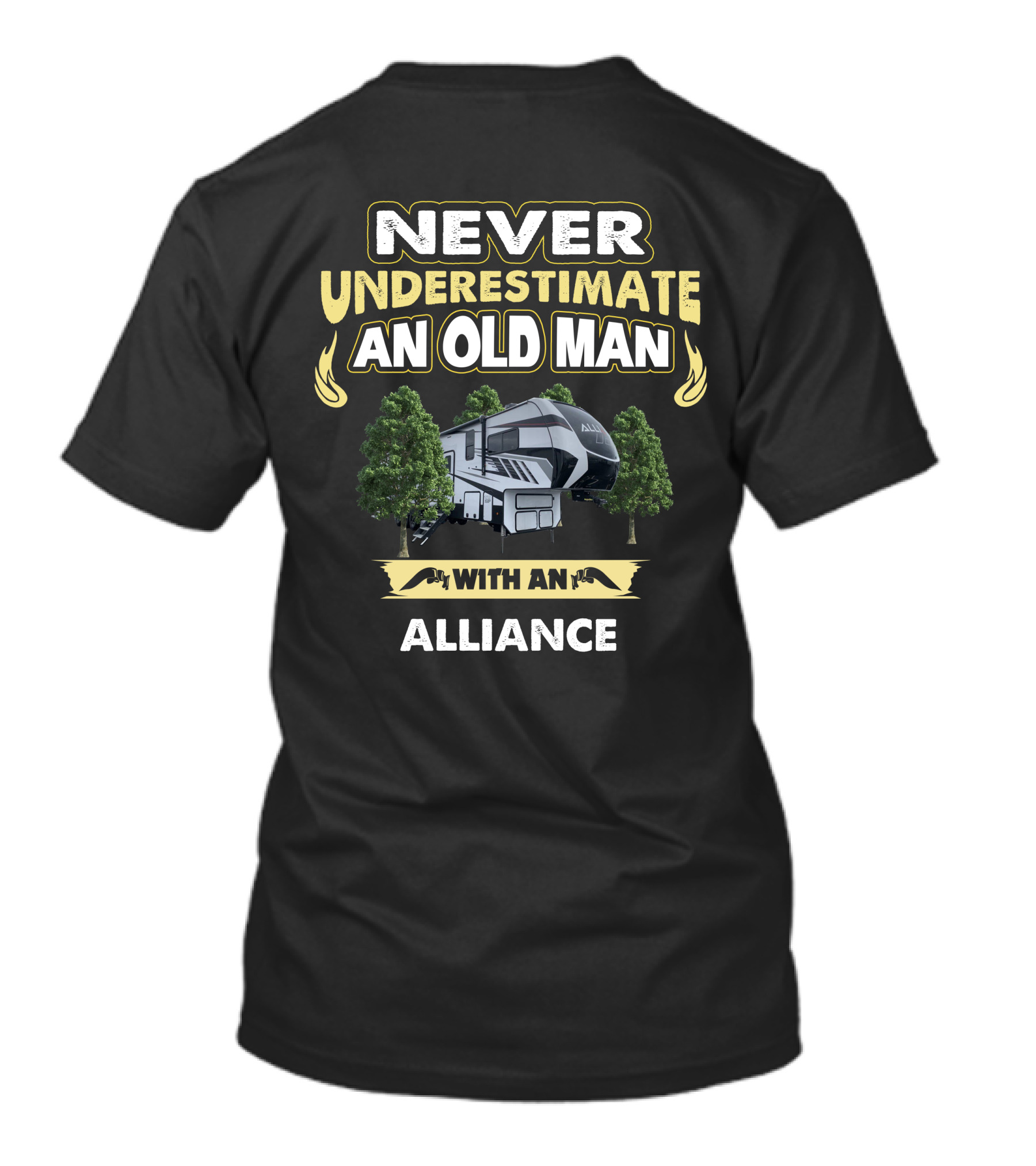 NEVER UNDERESTIMATE AN OLD MAN WITH AN ALLIANCE T-Shirt