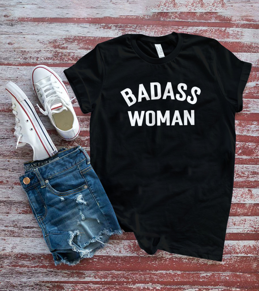 Badass Woman T-Shirt
