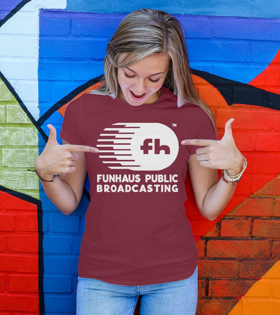 Funhaus Public Broadcasting Logo Design Fh T-Shirt
