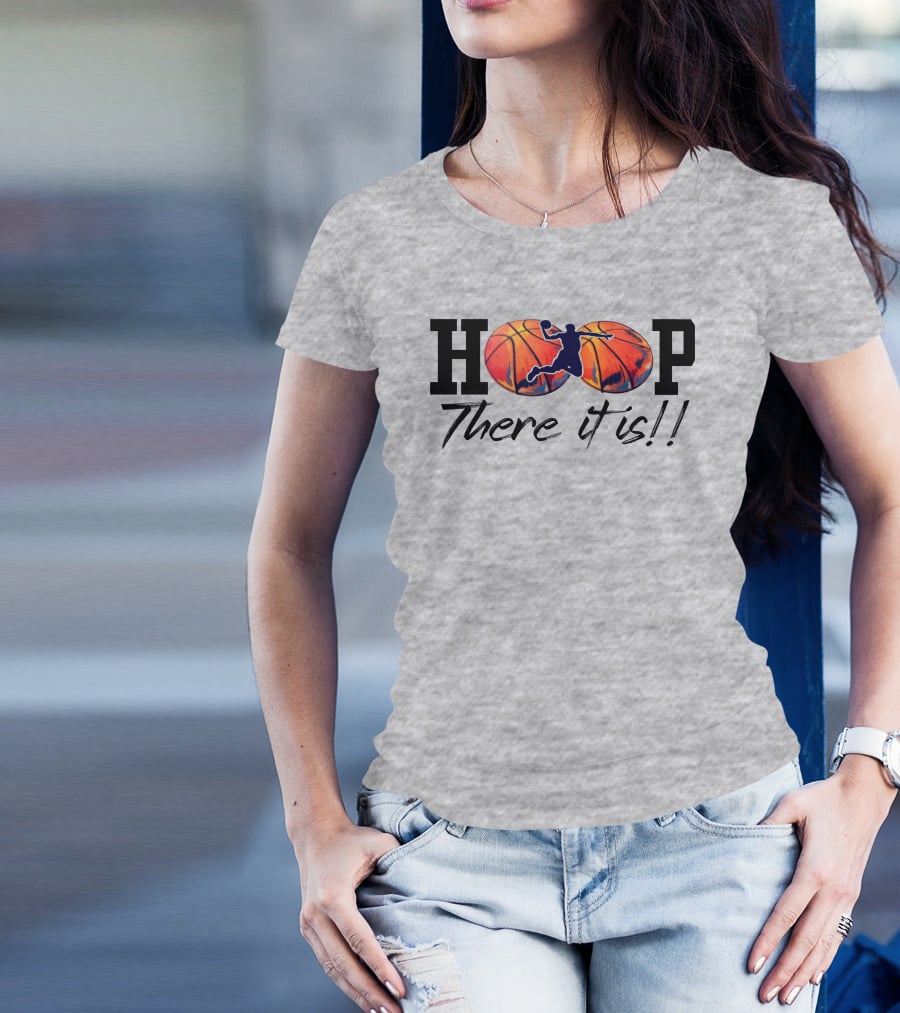 Hoop There It Is Basketball Dunk T-Shirt