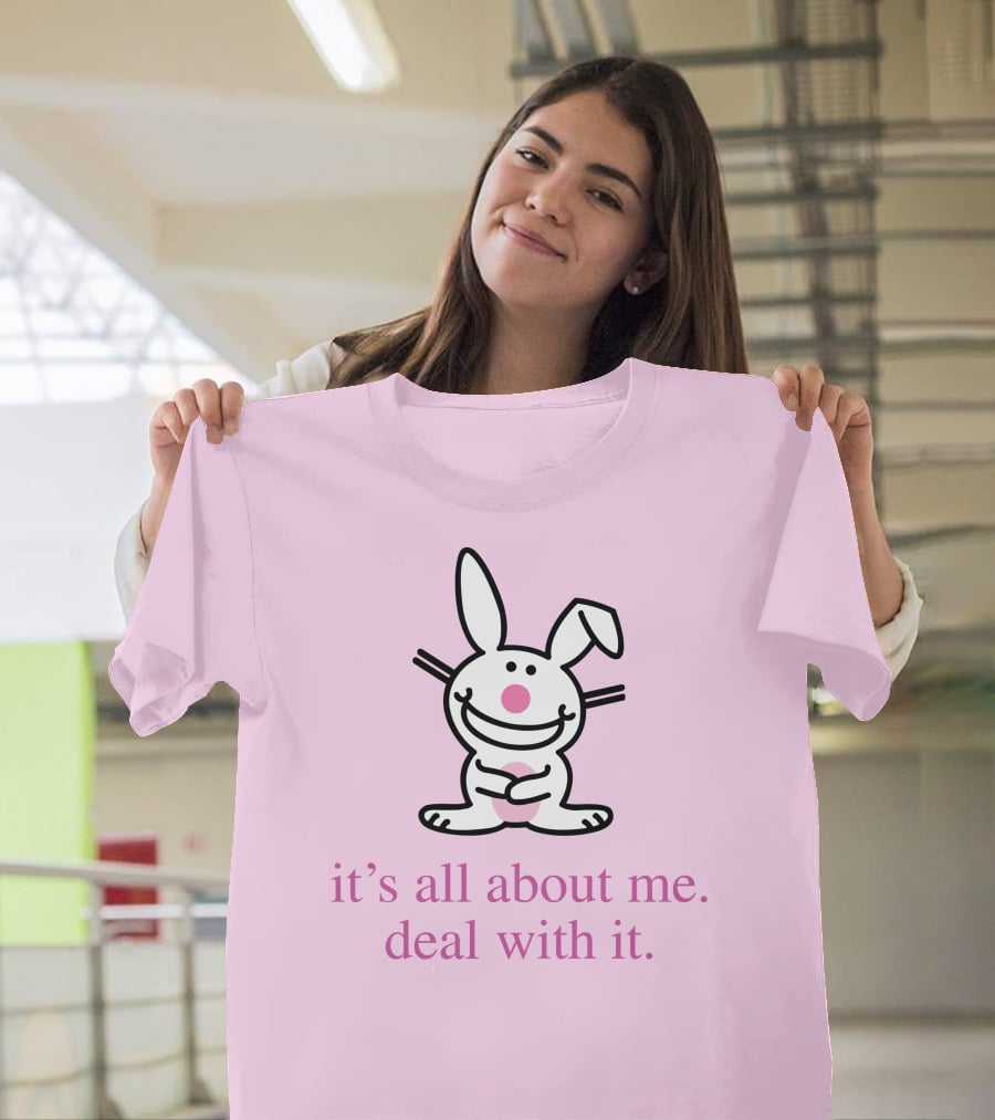 Emi It's All About Me Deal With It Happy Bunny T-Shirt