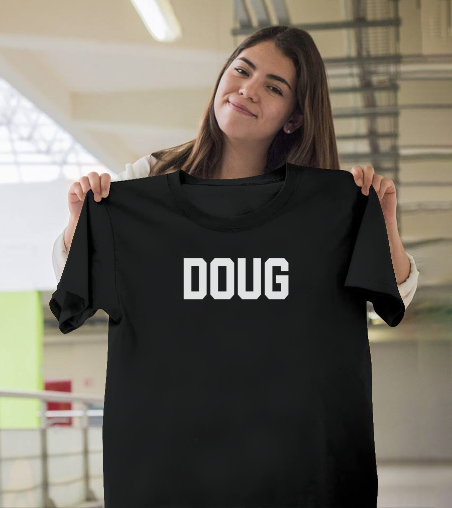 Doug T-Shirt