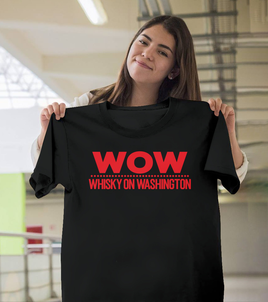 Franklin Wow Whisky On Washington T-Shirt