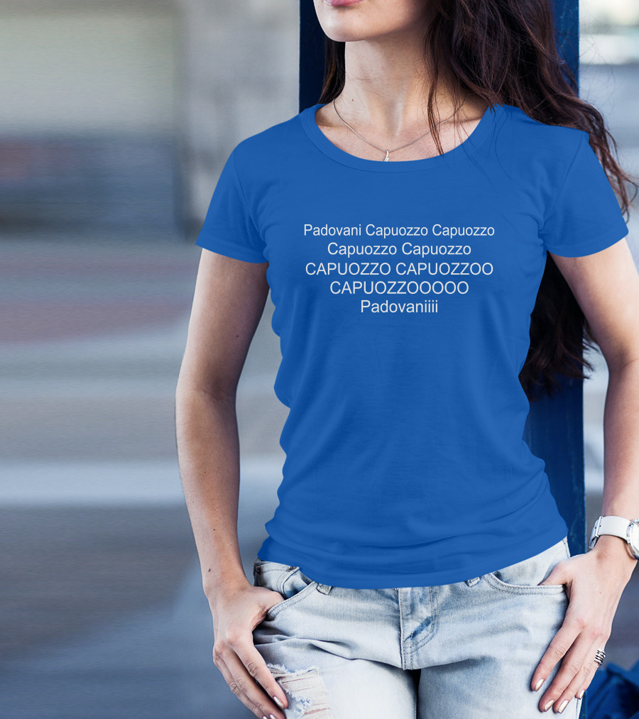Padovani Capuozzo Capuozzo Capuozzo Capuozzo Capuozzo Capuozzoo Capuozzooooo Padovaniiii T-Shirt
