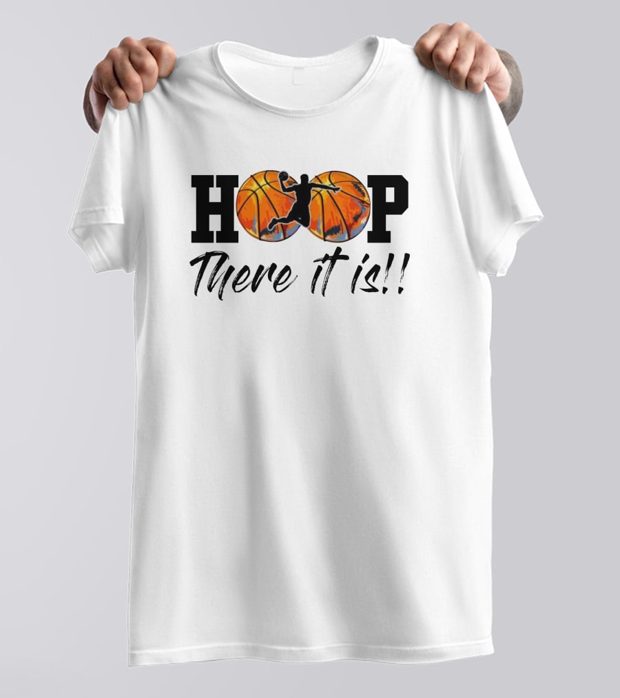 Madness Brackets HOOP There It Is Basketball T-Shirt