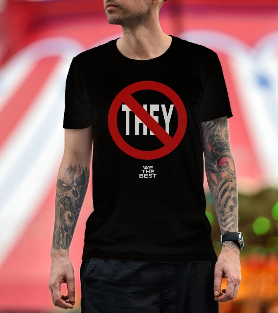 DJ Khaled Hate They We The Best No They T-Shirt