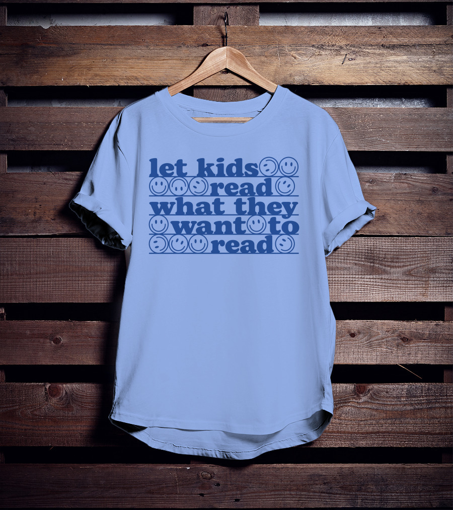 Let Kids Read What They Want To Read Smiley Faces T-Shirt
