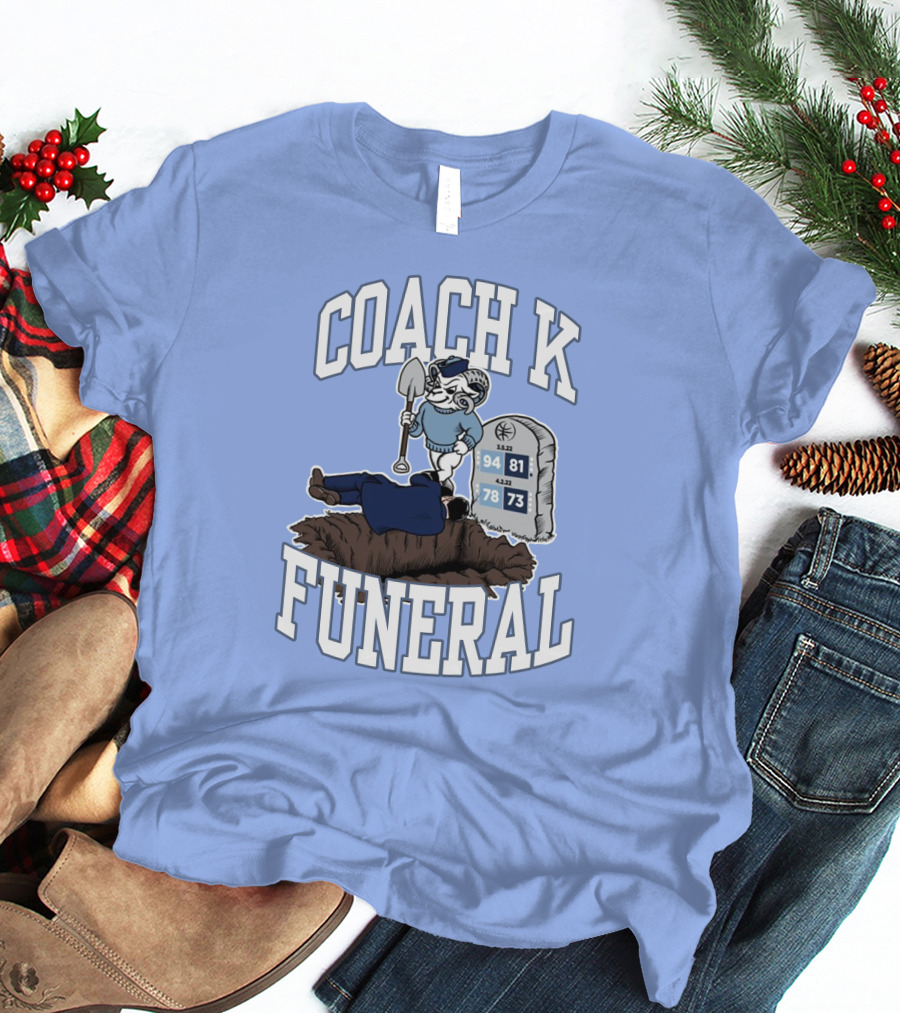 Coach K Funeral Tombstone 94 81 78 73 Duke Rivalry Iconic T-Shirt